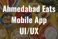 Ahmedabad Eats Mobile App UI/UX